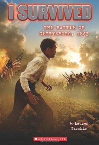 Book cover of I Survived The Battle Of Gettysburg, 1863 by Lauren Tarshis