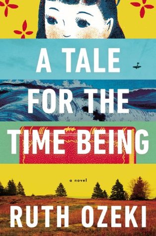 Book cover of A Tale For The Time Being by Ruth Ozeki