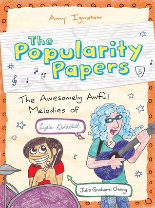 Book cover of The Awesomely Awful Melodies Of Lydia Goldblatt And Julie Graham-Chang by Amy Ignatow