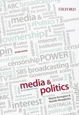 Book cover of Media & Politics: An Introduction 2E by Wayne Errington, Narelle Miragliotta