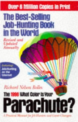 Book cover of The 1998 What Color Is Your Parachute : A Practical Manual For Job-Hunters And Career Changers by Richard Nelson Bolles