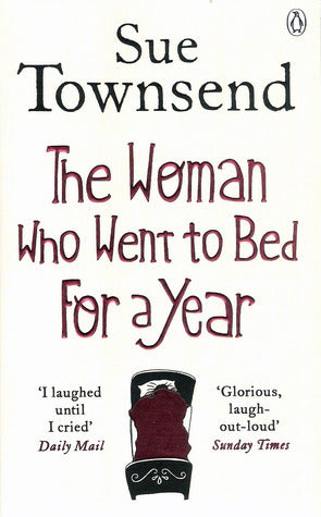 Book cover of The Woman Who Went to Bed for a Year by Sue Townsend