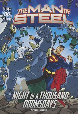 Book cover of The Man Of Steel: Night Of A Thousand Doomsdays by Laurie S. Sutton