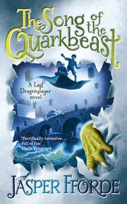 Book cover of The Song Of The Quarkbeast by Jasper Fforde