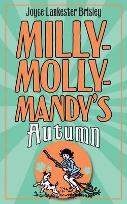 Book cover of Milly-Molly-Mandy's Autumn by Joyce Lankester Brisley