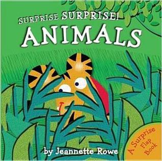 Book cover of Surprise Surprise - Animals by Jeannette Rowe