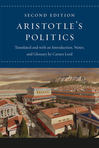 Book cover of Politics by Aristotle, Carnes Lord (Ed.)