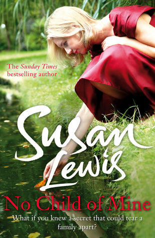 Book cover of No Child of Mine by Susan    Lewis