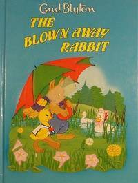 Book cover of The Blown Away Rabbit by Enid Blyton, Suzy-Jane Tanner