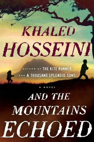 Book cover of And The Mountains Echoed by Khaled Hosseini