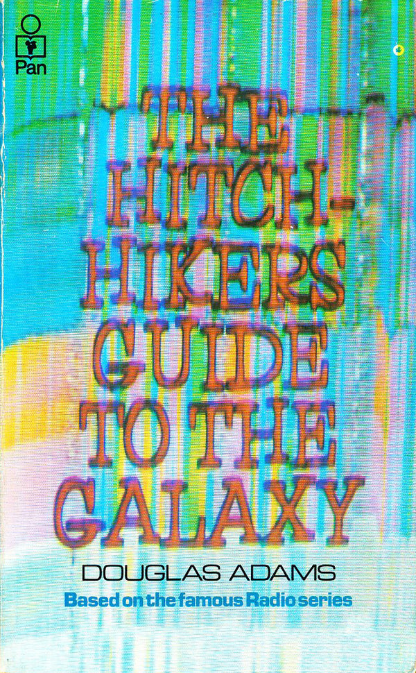 Book cover of The Hitch Hiker's Guide To The Galaxy by Douglas Adams