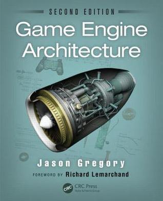 Book cover of Game Engine Architecture by Jason Gregory
