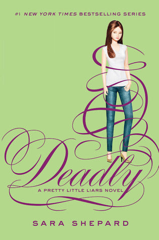 Book cover of Deadly by Sara Shepard
