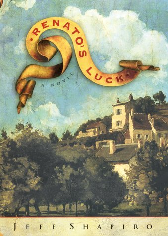 Book cover of Renato's Luck by Jeff Shapiro