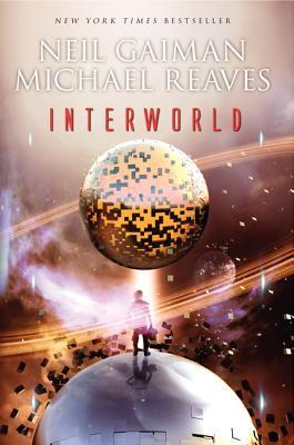 Book cover of Interworld by Neil Gaiman, Michael Reaves