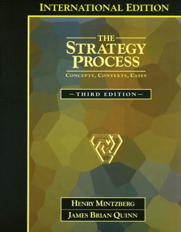 Book cover of The Strategy Process: Concepts, Contexts, Cases by Henry Mintzberg, Robert M. James