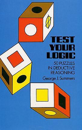 Book cover of Test Your Logic by George J. Summers