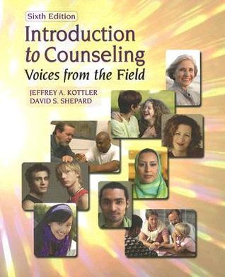 Book cover of Introduction To Counseling: Voices From The Field by Jeffrey A. Kottler