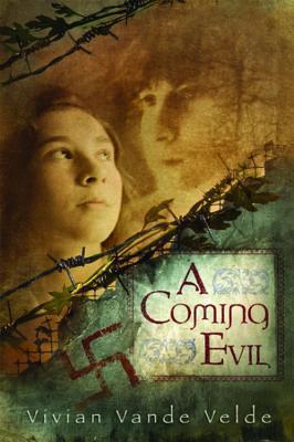 Book cover of A Coming Evil by Vivian Vande Velde