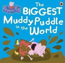 Book cover of The Biggest Muddy Puddle In The World by Neville Astley, Mark  Baker