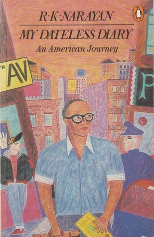 Book cover of My Dateless Diary: An American Journey by R.K. Narayan