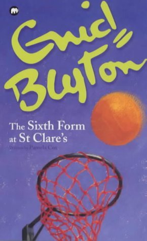 Book cover of The Sixth Form at St. Clare's by Pamela Cox
