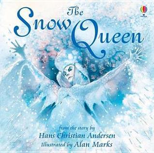 Book cover of The Snow Queen Based On The Story By Hans Christian Andersen by Lesley Sims, Alan Marks (Illus.)