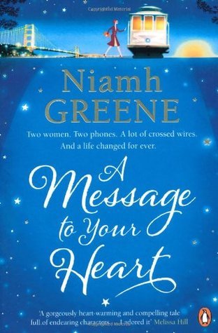 Book cover of A Message To Your Heart by Niamh Greene