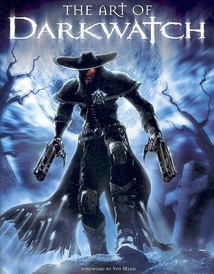 Book cover of The Art of Darkwatch by Farzad Varahramyan, Chris Ulm