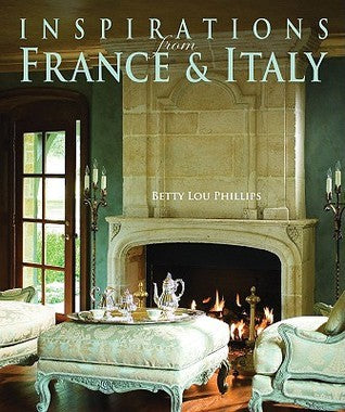Book cover of Inspirations From France & Italy by Betty Lou Phillips