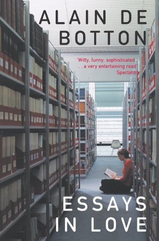 Book cover of Essays In Love by Alain de Botton