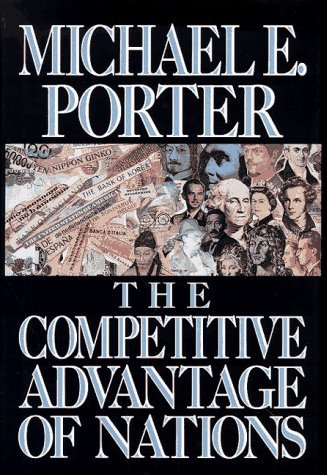 Book cover of Competitive Advantage of Nations by Michael E. Porter