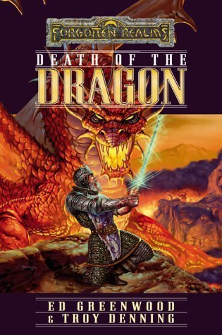 Book cover of Death of the Dragon by Ed Greenwood, Troy Denning