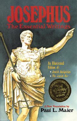 Book cover of The Essential Writings by Flavius Josephus, Paul L. Maier (Ed.)