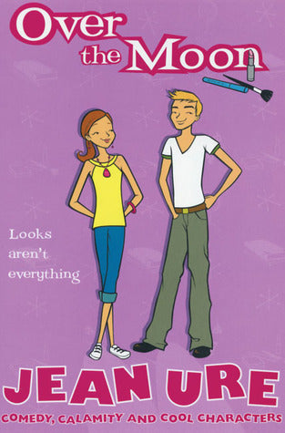 Book cover of Over The Moon: Looks Aren’t Everything by Jean Ure