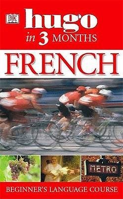 Book cover of Hugo In 3 Months French by Ronald Overy, Jacqueline Lecanuet
