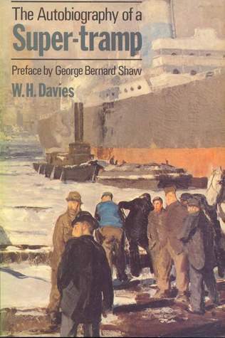 Book cover of The Autobiography Of A Super-Tramp by W.H. Davies