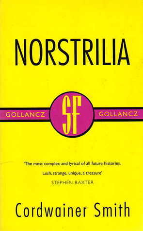 Book cover of Norstrilia by Cordwainer Smith