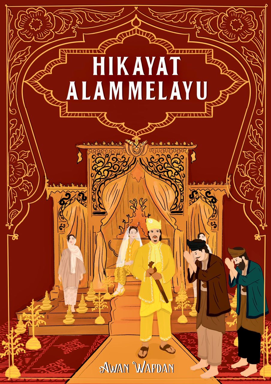 Book cover of Hikayat Alam Melayu by Awan Wafdan