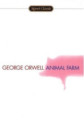Book cover of Animal Farm by George Orwell, Russell Baker (Preface), C.M. Woodhouse (Introduction)