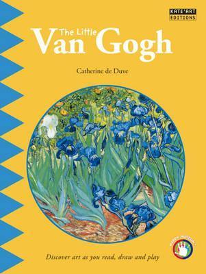 Book cover of The Little Van Gogh by Catherine Du Duve
