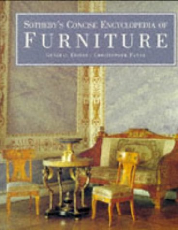Book cover of Sotheby's Concise Encyclopedia Of Furniture by Christopher C.  Payne