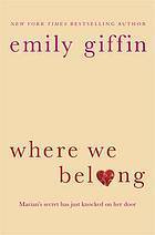 Book cover of Where We Belong by Emily Giffin