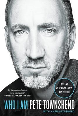 Book cover of Who I Am: A Memoir by Pete Townshend