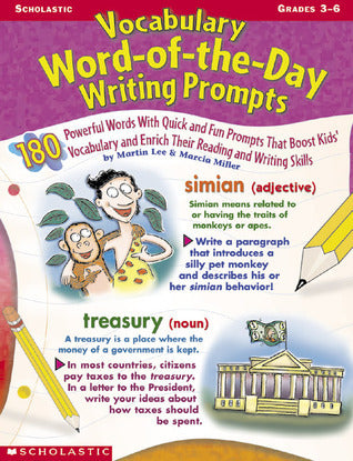 Book cover of Vocabulary Word-Of-The-Day Writing Prompts, Grades 3-6 by Marcia Miller, Martin Lee