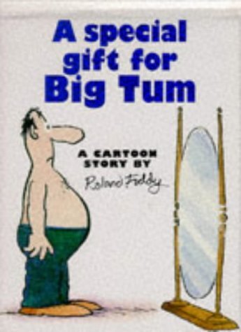 Book cover of A Special Gift for Big Tum by Roland Fiddy