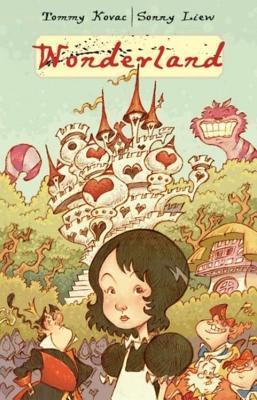 Book cover of Wonderland by Tommy Kovac, Sonny Liew (Illus.)