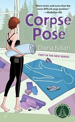 Book cover of Corpse Pose by Diana Killian