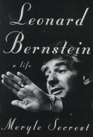 Book cover of Leonard Bernstein: A Life by Meryle Secrest