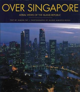 Book cover of Over Singapore by Guide Alberto Rossi